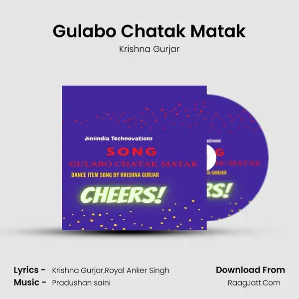 Gulabo Chatak Matak mp3 song