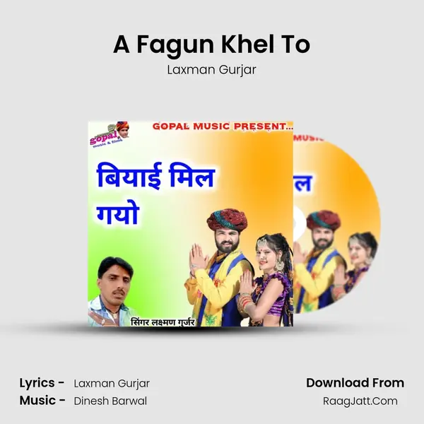 A Fagun Khel To mp3 song