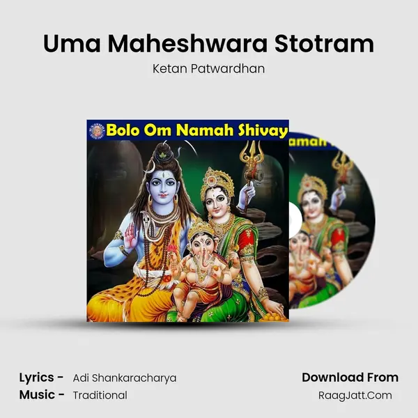 Uma Maheshwara Stotram Song mp3 | Ketan Patwardhan