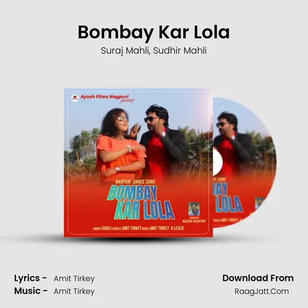 Bombay Kar Lola mp3 song