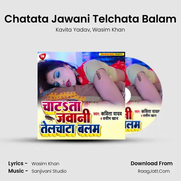 Chatata Jawani Telchata Balam mp3 song