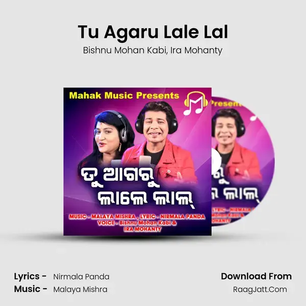 Tu Agaru Lale Lal - Bishnu Mohan Kabi