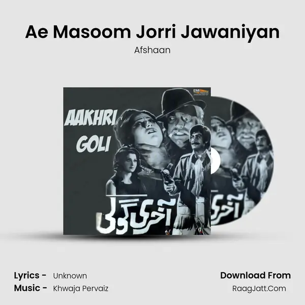 Ae Masoom Jorri Jawaniyan mp3 song