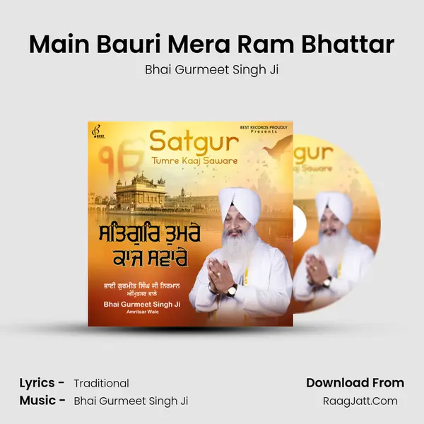 Main Bauri Mera Ram Bhattar mp3 song