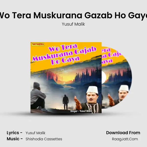 Wo Tera Muskurana Gazab Ho Gaya mp3 song