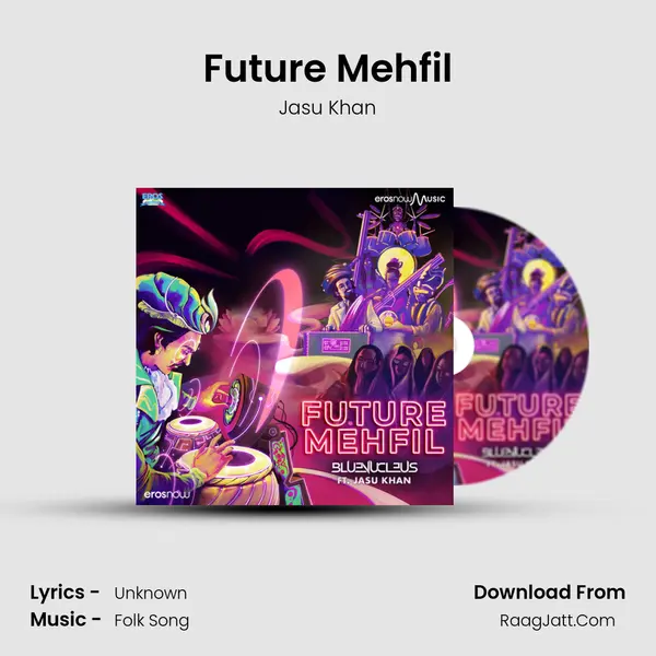 Future Mehfil mp3 song