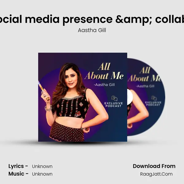 Social media presence & collabs mp3 song