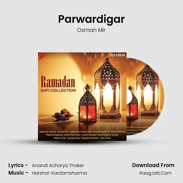 Parwardigar mp3 song