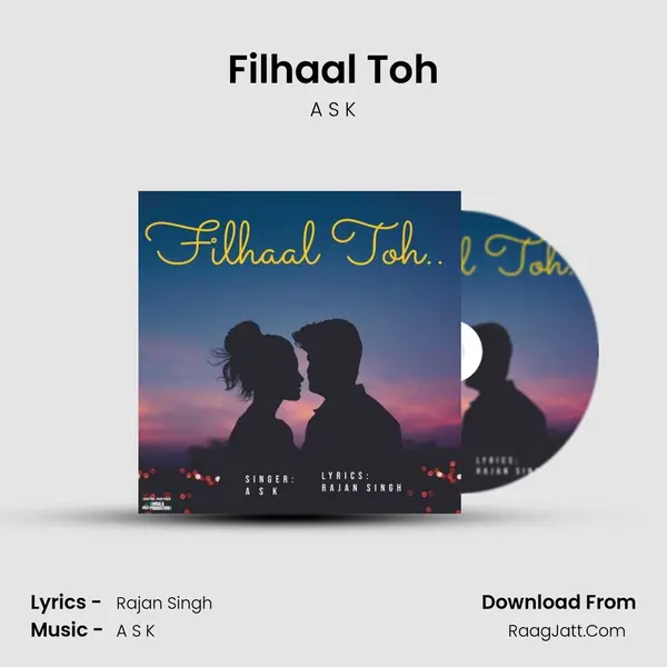 Filhaal Toh mp3 song