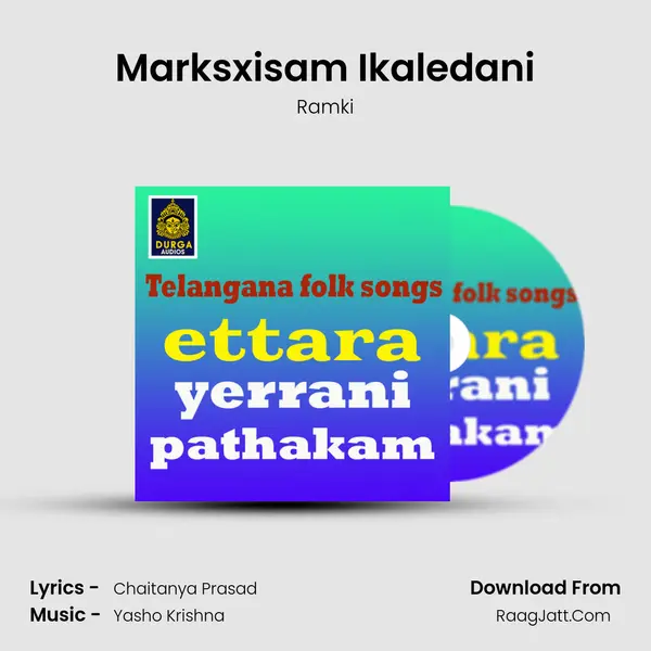 Marksxisam Ikaledani mp3 song