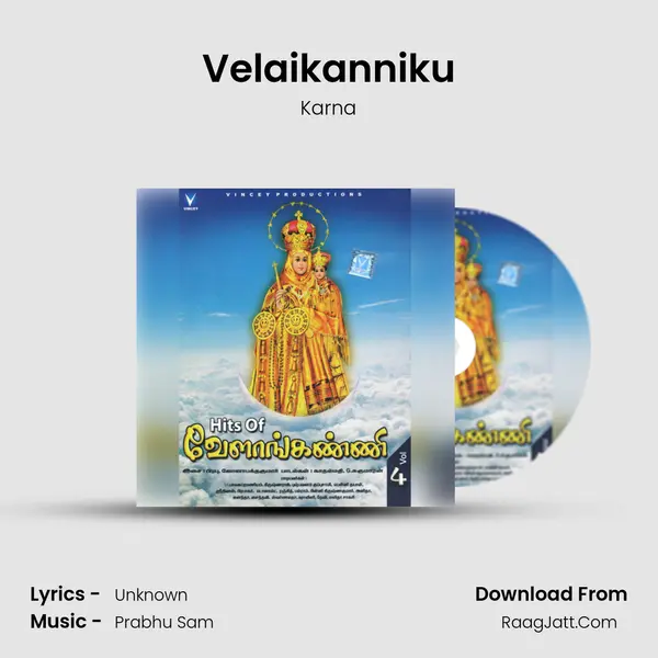 Velaikanniku Song mp3 | Karna