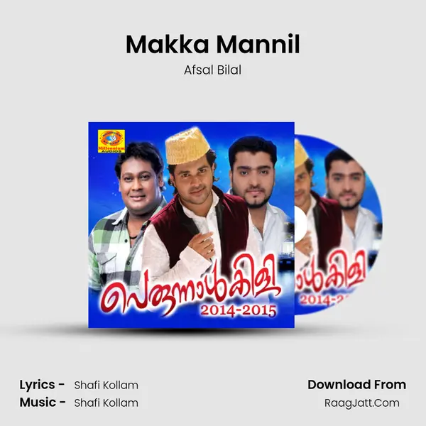 Makka Mannil Song mp3 | Afsal Bilal