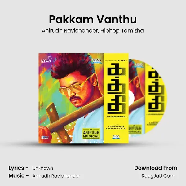 Pakkam Vanthu Song mp3 | Anirudh Ravichander