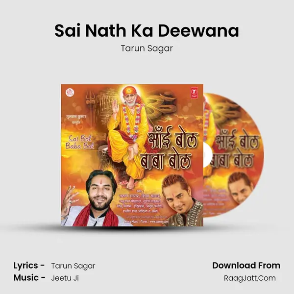 Sai Nath Ka Deewana Song mp3 | Tarun Sagar