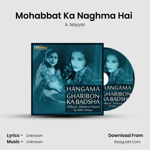 Mohabbat Ka Naghma Hai (From 