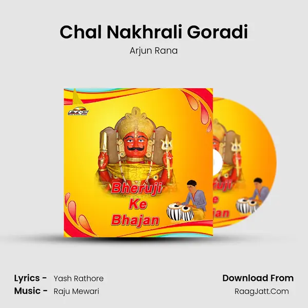 Chal Nakhrali Goradi Song mp3 | Arjun Rana