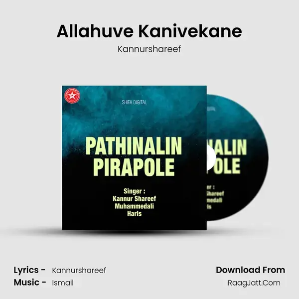 Allahuve Kanivekane Song mp3 | Kannurshareef