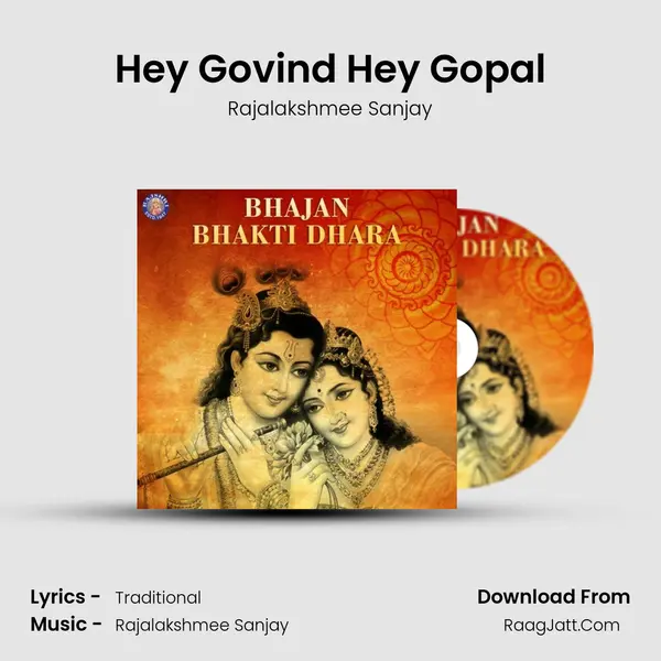 Hey Govind Hey Gopal Song mp3 | Rajalakshmee Sanjay