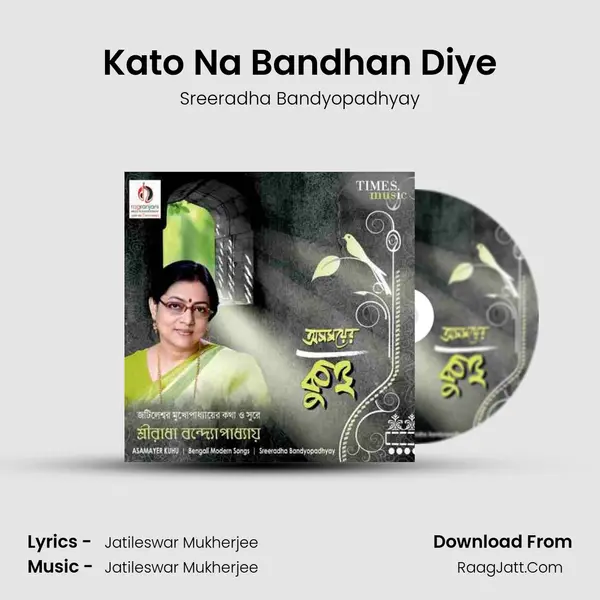 Kato Na Bandhan Diye mp3 song