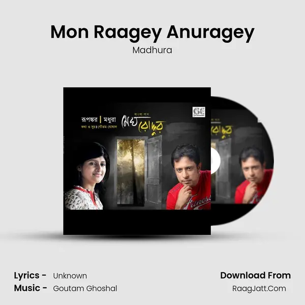 Mon Raagey Anuragey mp3 song