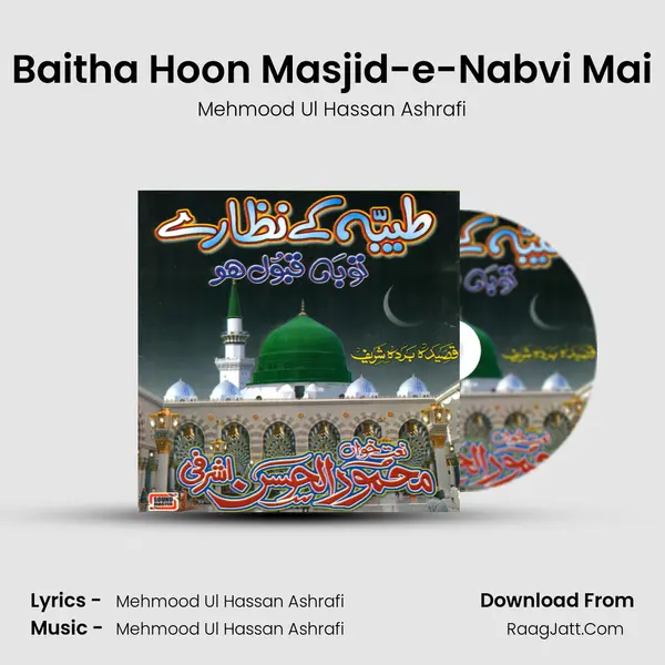 Baitha Hoon Masjid-e-Nabvi Mai mp3 song