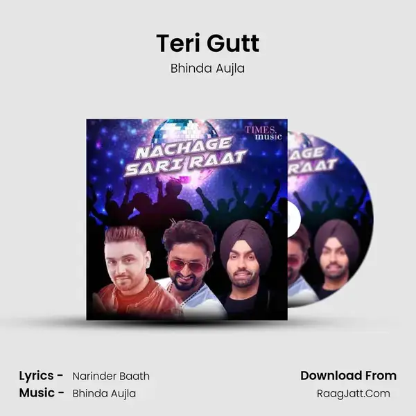 Teri Gutt Song mp3 | Bhinda Aujla