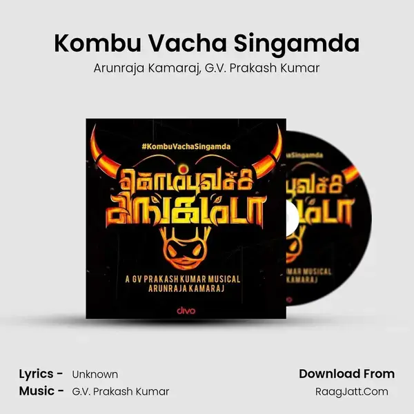 Kombu Vacha Singamda Songs - Arunraja Kamaraj