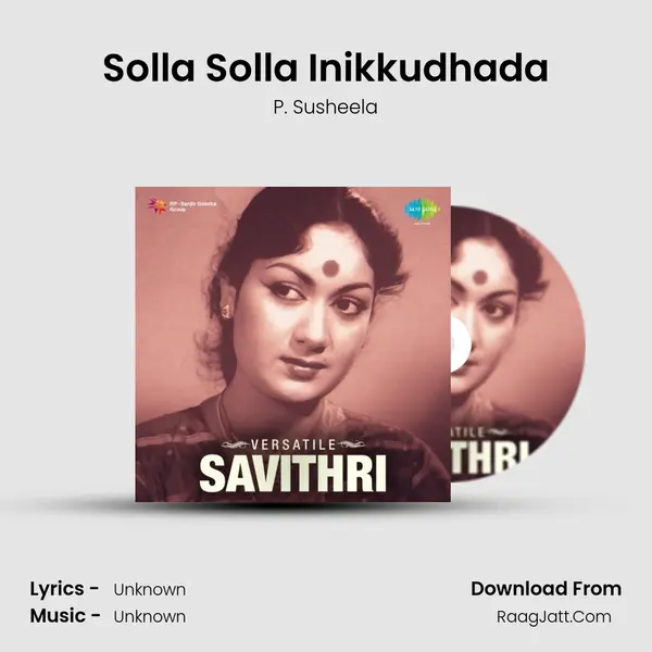 Solla Solla Inikkudhada Song mp3 | P. Susheela