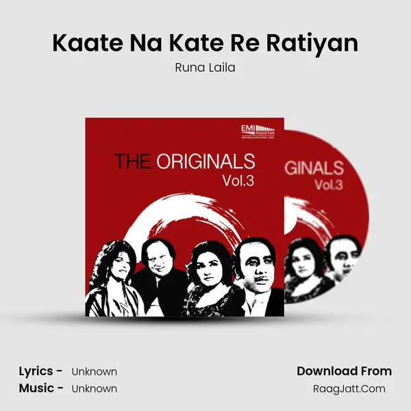 Kaate Na Kate Re Ratiyan Song mp3 | Runa Laila