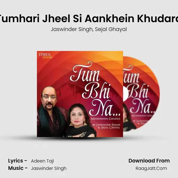 Tumhari Jheel Si Aankhein Khudara mp3 song