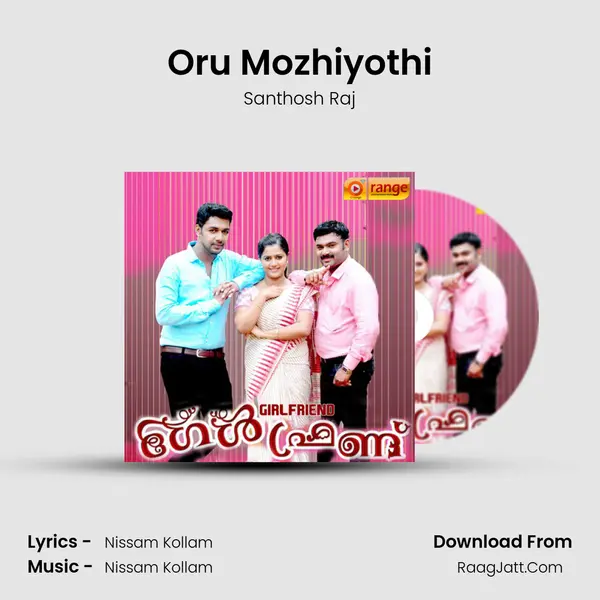 Oru Mozhiyothi Song mp3 | Santhosh Raj