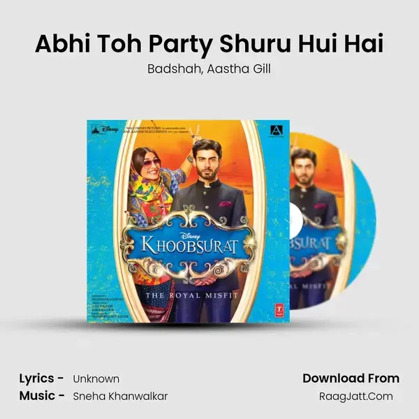 Abhi Toh Party Shuru Hui Hai Song mp3 | Badshah