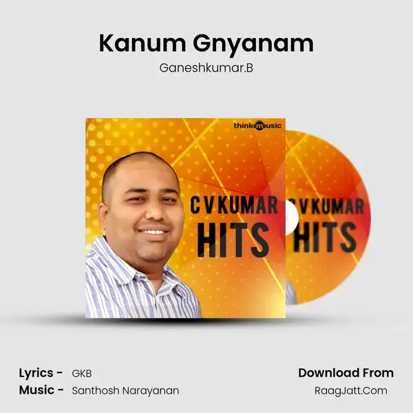 Kanum Gnyanam mp3 song