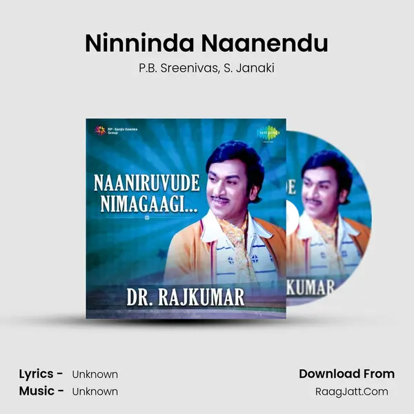 Ninninda Naanendu Song mp3 | P.B. Sreenivas