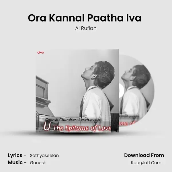 Ora Kannal Paatha Iva (The Sight of Love) mp3 song