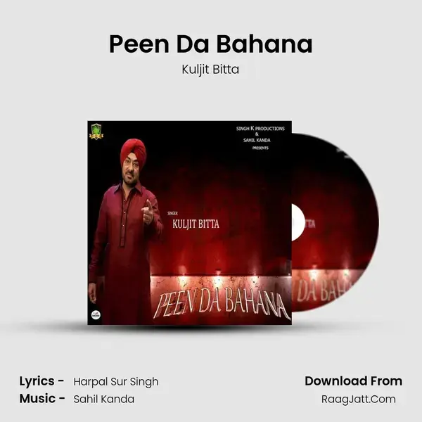 Peen Da Bahana - Kuljit Bitta