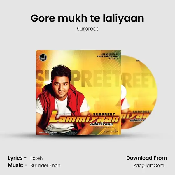 Gore mukh te laliyaan Song mp3 | Surpreet