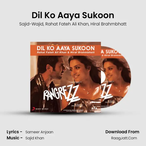 Dil Ko Aaya Sukoon Song mp3 | Sajid-Wajid