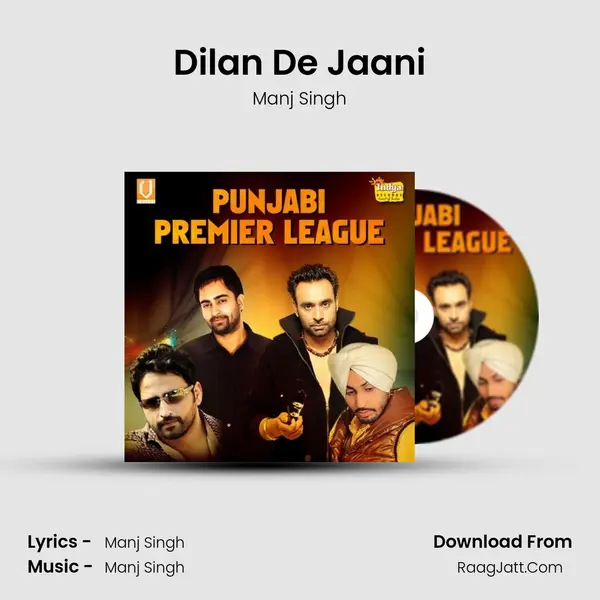 Dilan De Jaani Song mp3 | Manj Singh