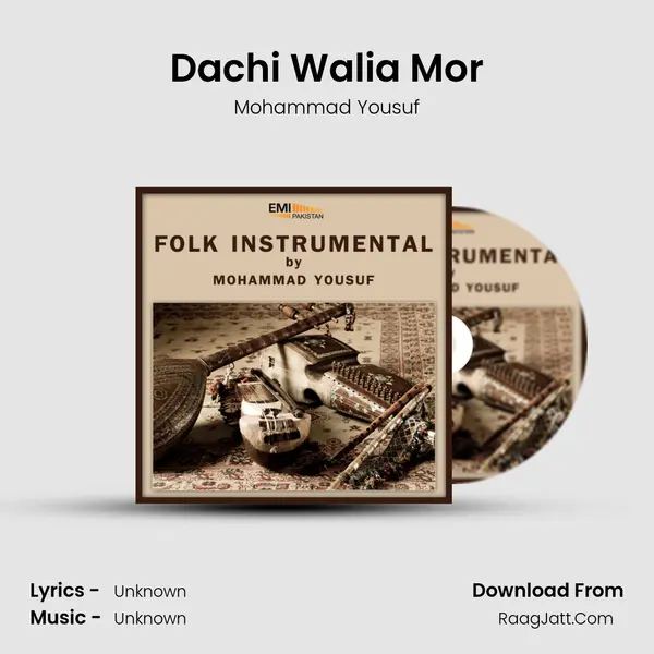 Dachi Walia Mor Song mp3 | Mohammad Yousuf