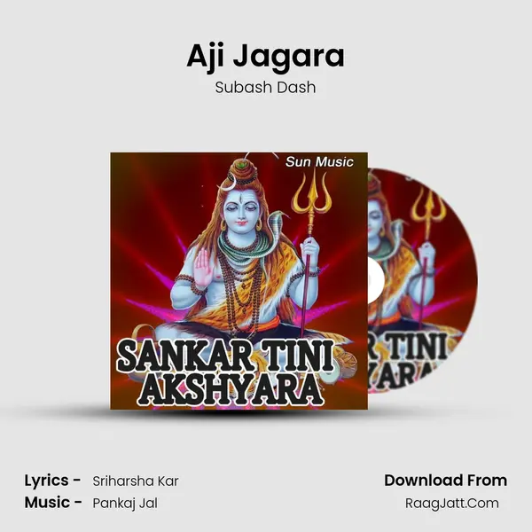 Aji Jagara Song mp3 | Subash Dash