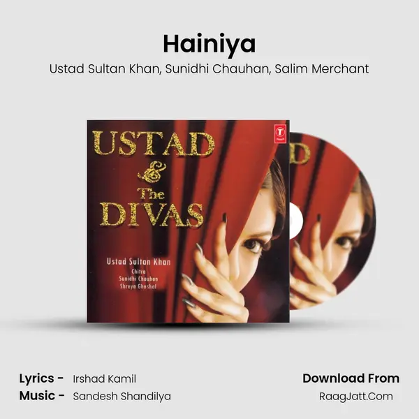 Hainiya Song mp3 | Ustad Sultan Khan