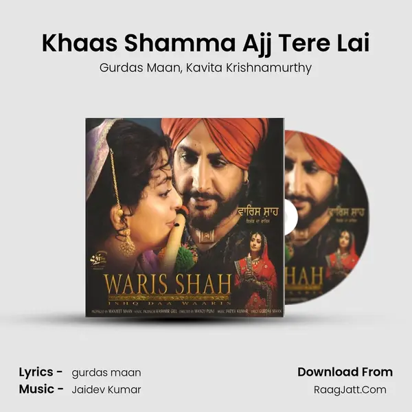 Khaas Shamma Ajj Tere Lai Song mp3 | Gurdas Maan