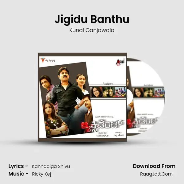 Jigidu Banthu Song mp3 | Kunal Ganjawala