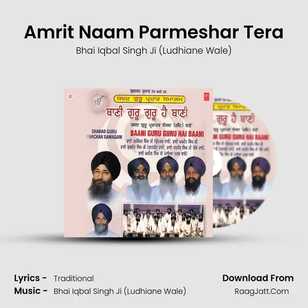 Amrit Naam Parmeshar Tera Song mp3 | Bhai Iqbal Singh Ji (Ludhiane Wale)