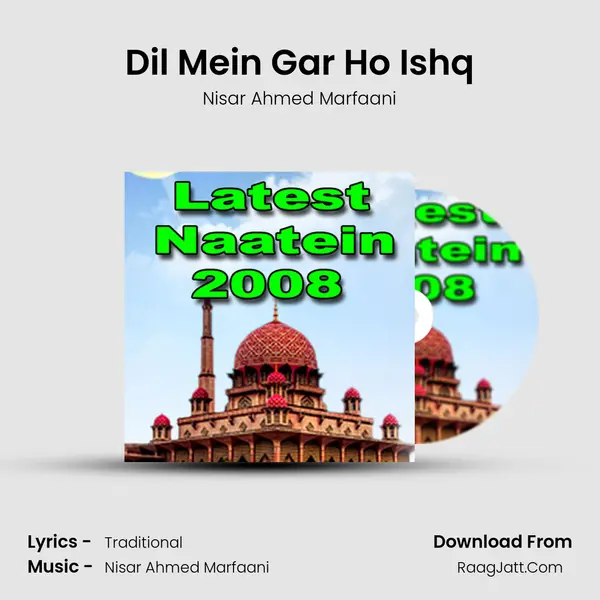 Dil Mein Gar Ho Ishq Song mp3 | Nisar Ahmed Marfaani