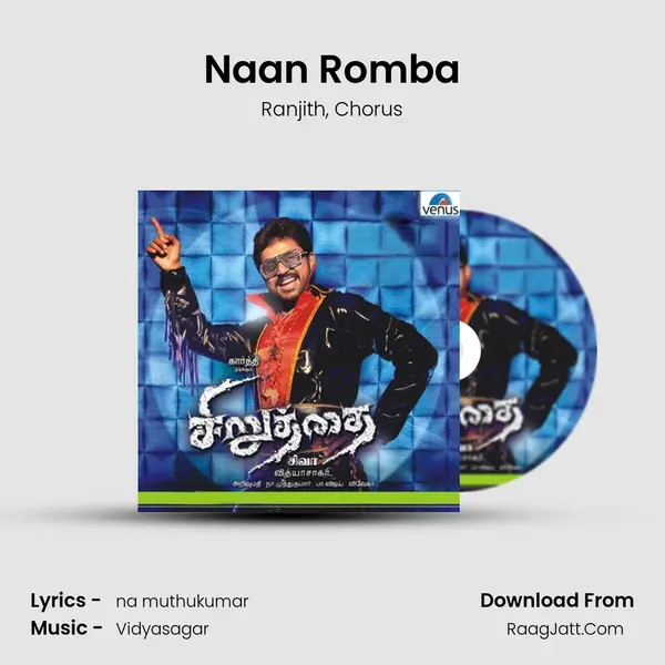 Naan Romba Song mp3 | Ranjith