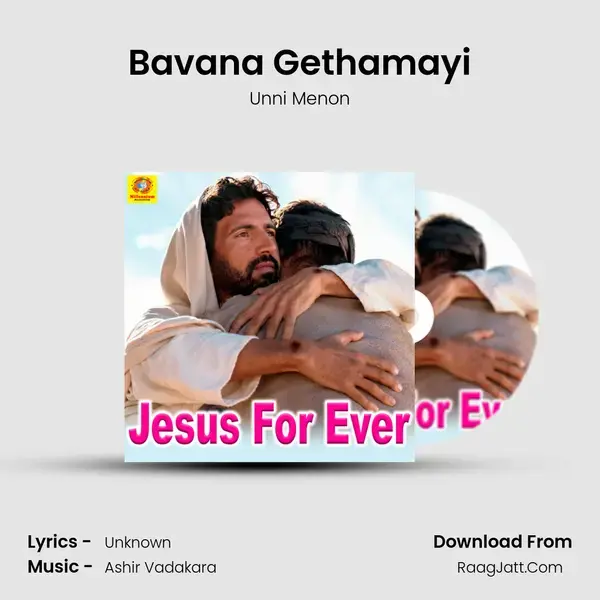 Bavana Gethamayi Song mp3 | Unni Menon