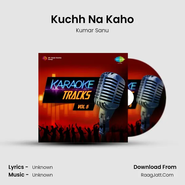 Kuchh Na Kaho Song mp3 | Kumar Sanu