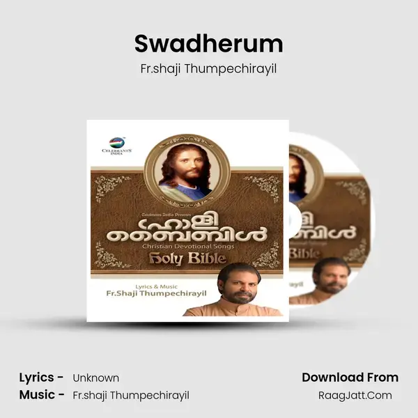 Swadherum Song mp3 | Fr.shaji Thumpechirayil